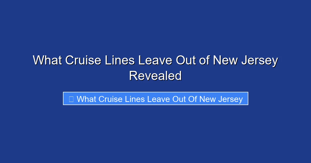 What Cruise Lines Leave Out of New Jersey Revealed