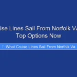 What Cruise Lines Sail From Norfolk VA Explore Top Options Now