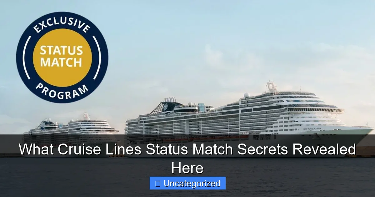 What Cruise Lines Status Match Secrets Revealed Here