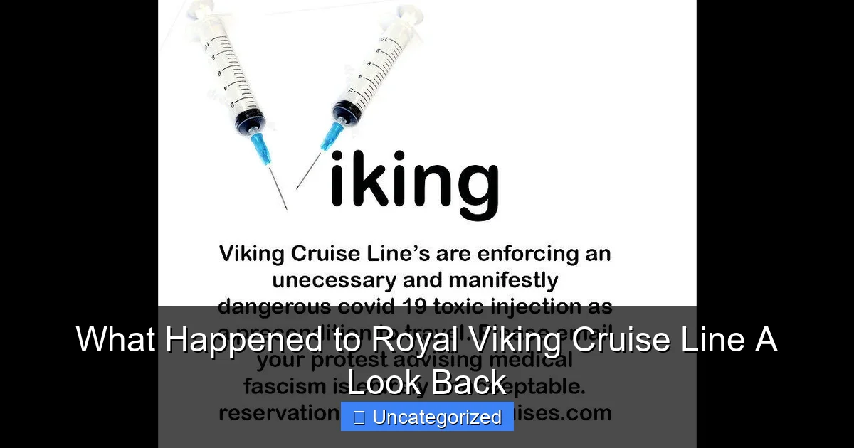 What Happened to Royal Viking Cruise Line A Look Back