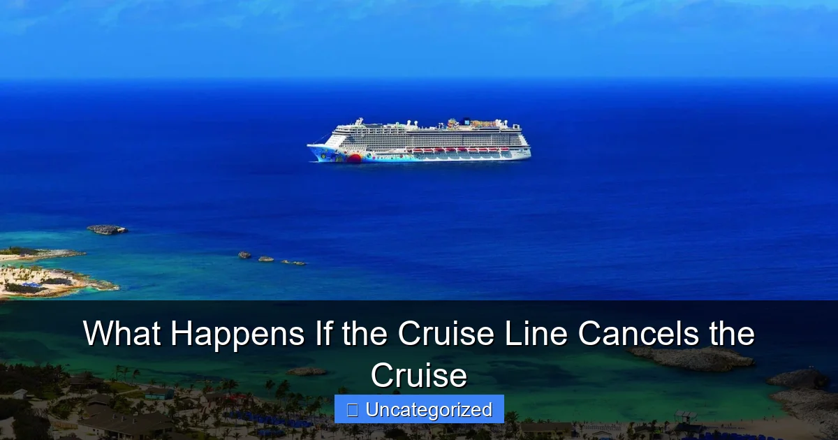 What Happens If the Cruise Line Cancels the Cruise