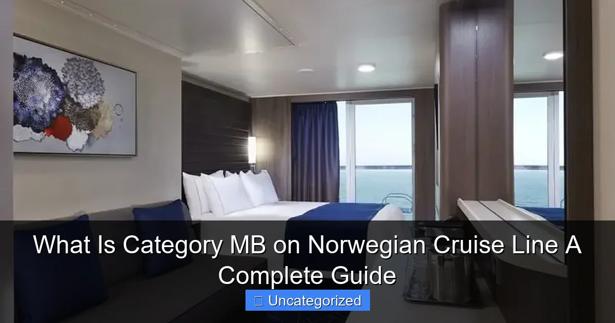 What Is Category MB on Norwegian Cruise Line A Complete Guide