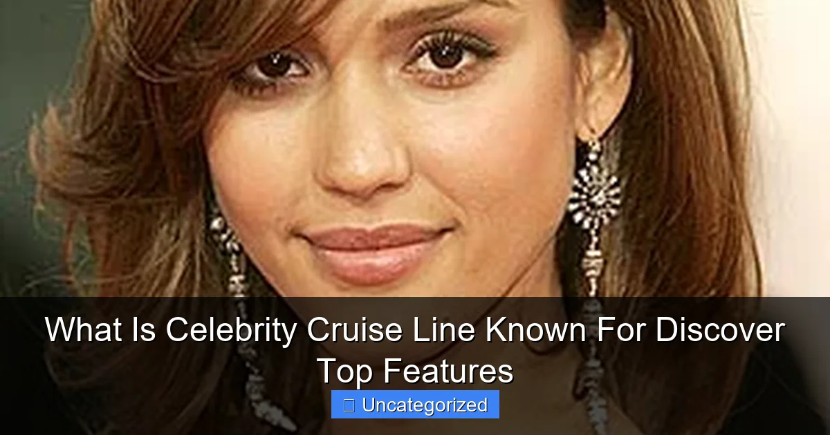 What Is Celebrity Cruise Line Known For Discover Top Features