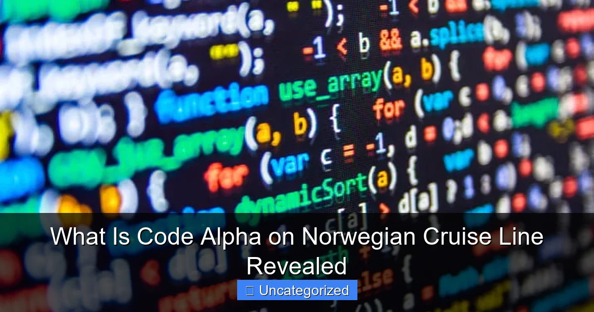 What Is Code Alpha on Norwegian Cruise Line Revealed