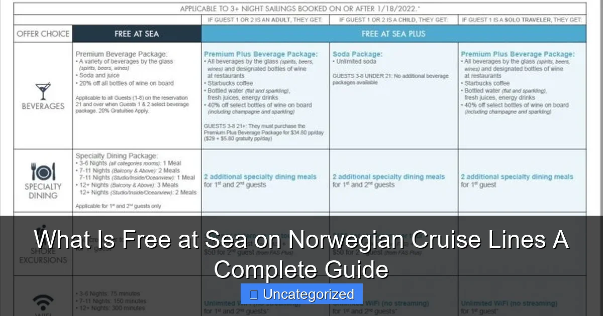 What Is Free at Sea on Norwegian Cruise Lines A Complete Guide