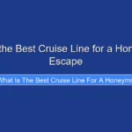What Is the Best Cruise Line for a Honeymoon Escape