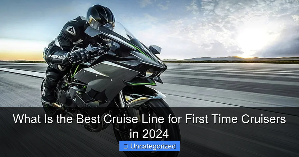 What Is the Best Cruise Line for First Time Cruisers in 2024