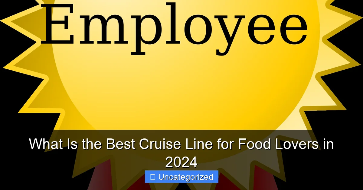 What Is the Best Cruise Line for Food Lovers in 2024