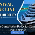 What Is the Cancellation Policy for Carnival Cruise Line Explained
