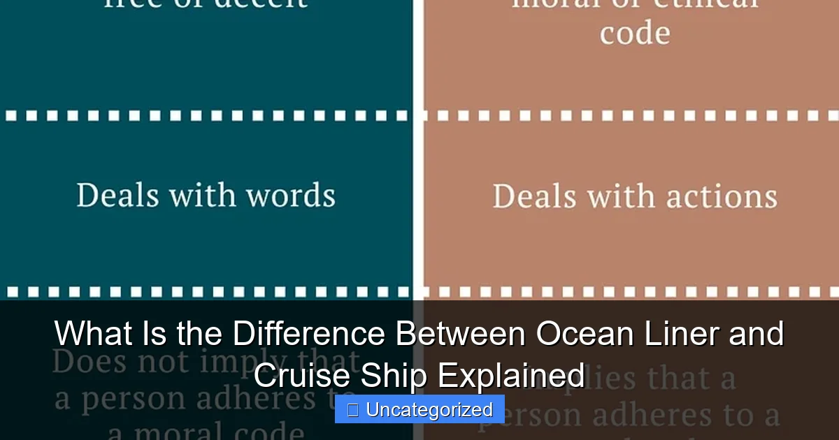 What Is the Difference Between Ocean Liner and Cruise Ship Explained