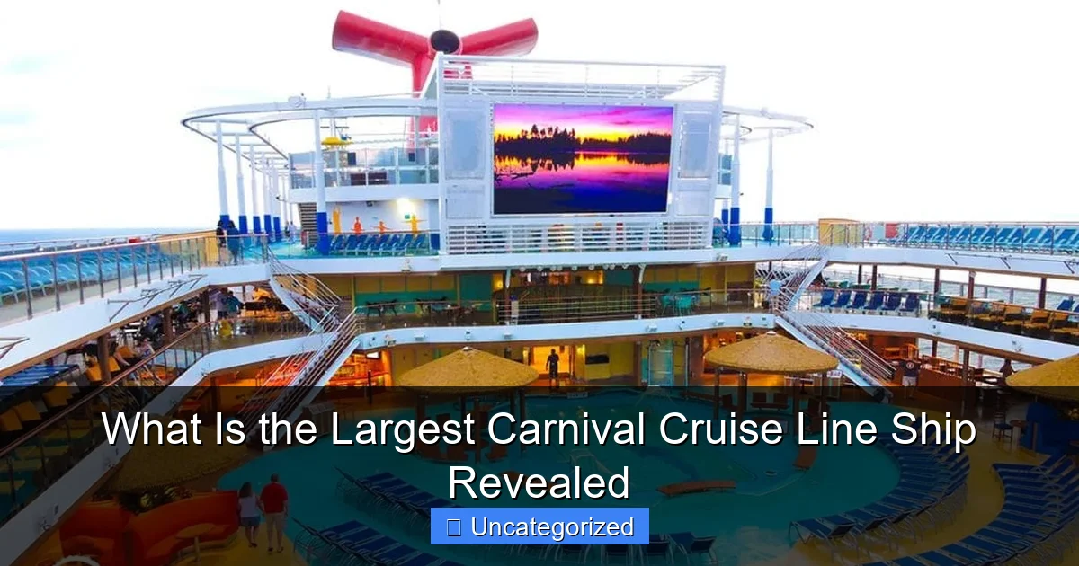 What Is the Largest Carnival Cruise Line Ship Revealed