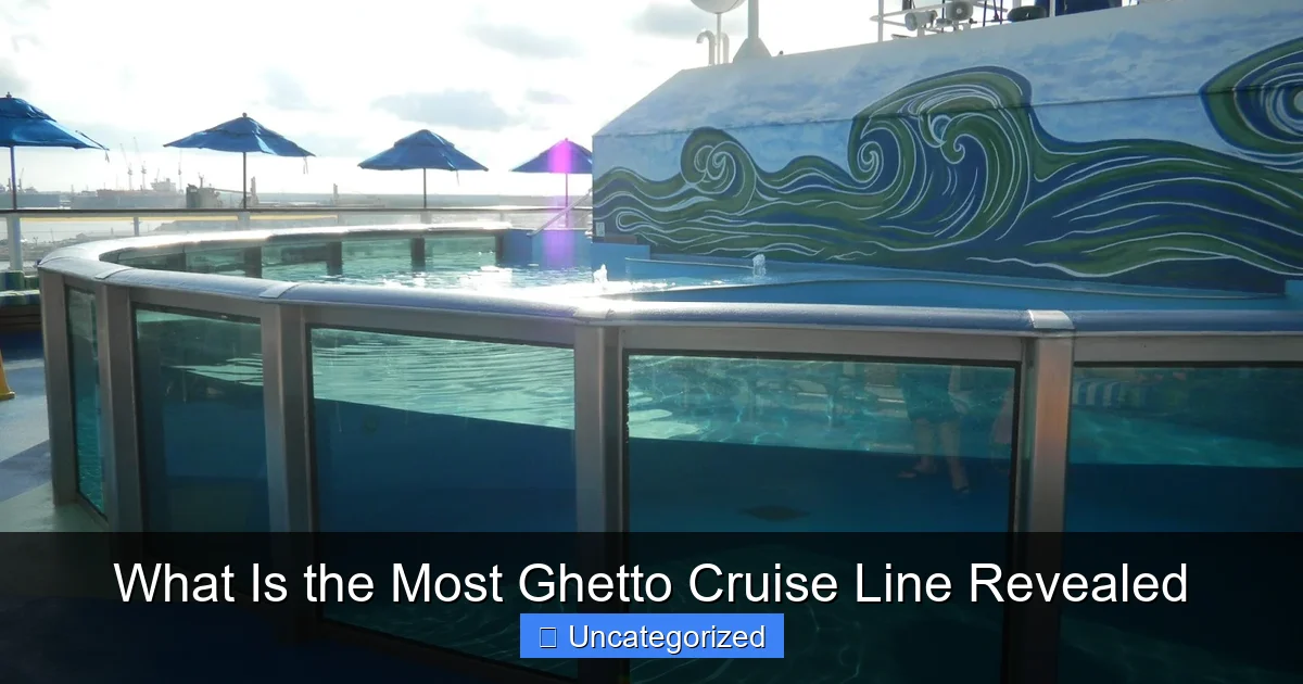 What Is the Most Ghetto Cruise Line Revealed