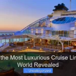 What Is the Most Luxurious Cruise Line in the World Revealed