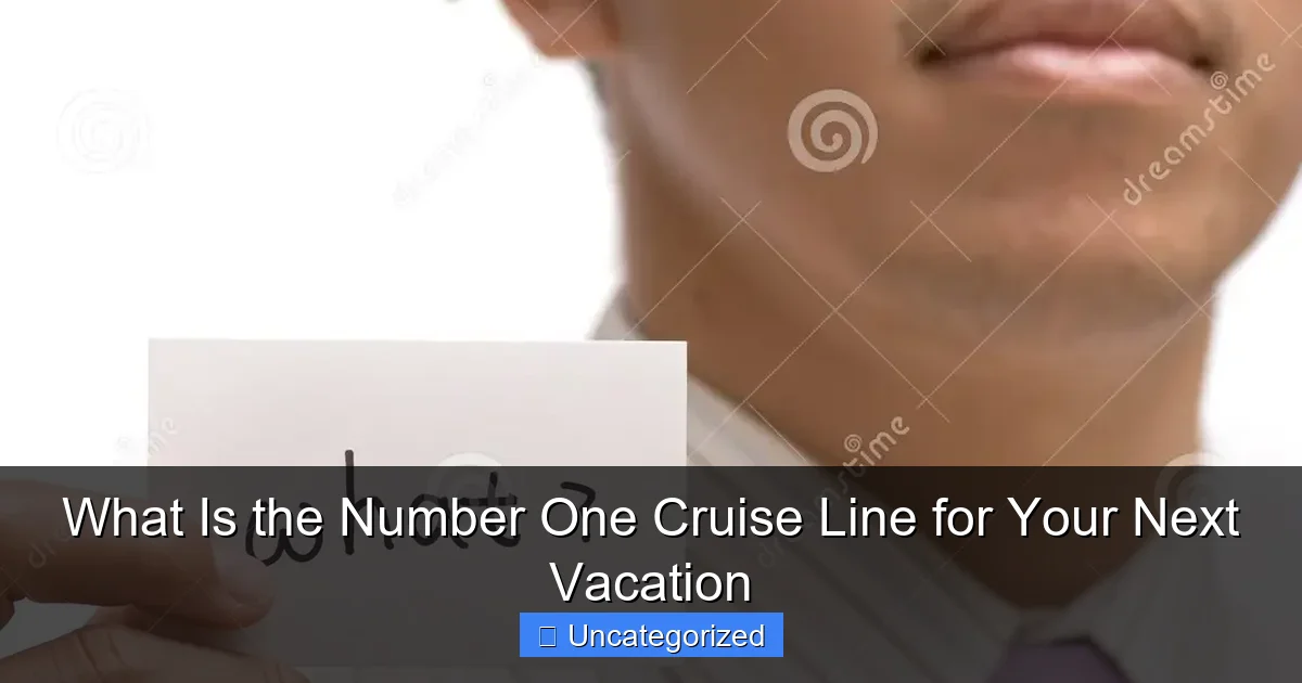 What Is the Number One Cruise Line for Your Next Vacation