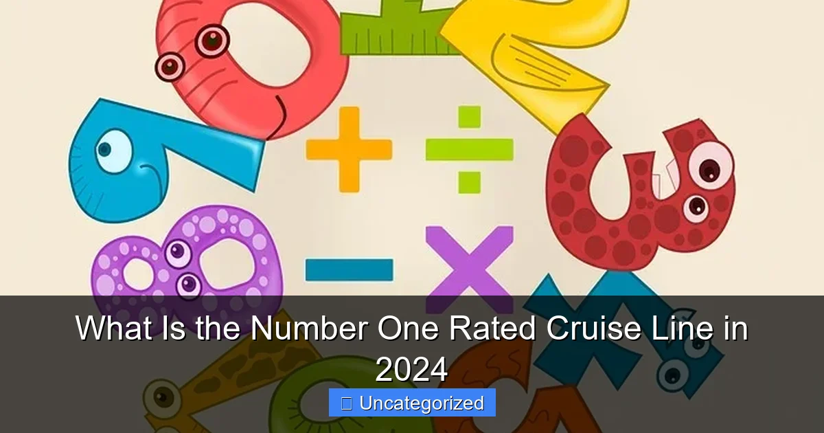 What Is the Number One Rated Cruise Line in 2024