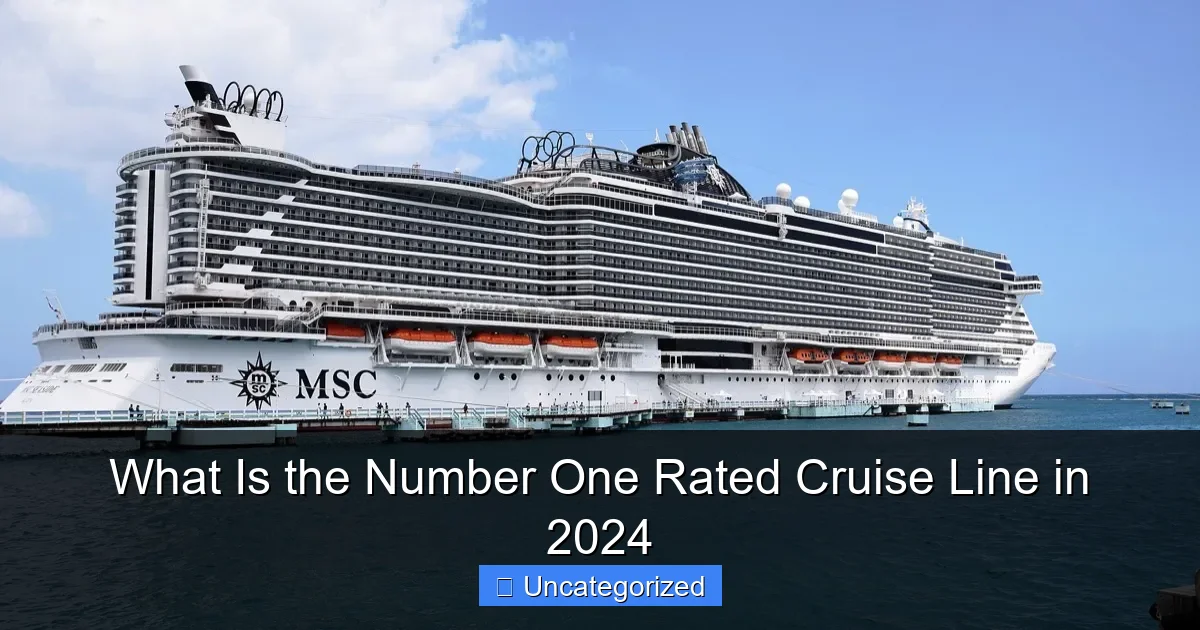 What Is the Number One Rated Cruise Line in 2024