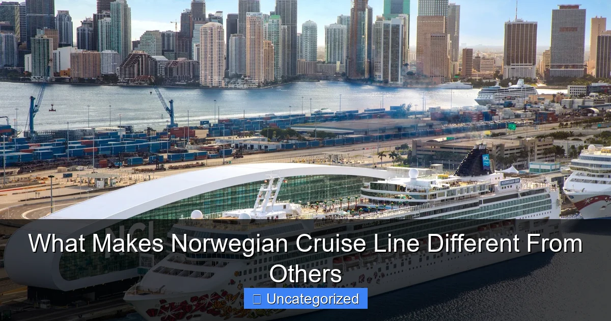 What Makes Norwegian Cruise Line Different From Others