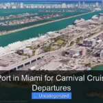 What Port in Miami for Carnival Cruise Line Departures