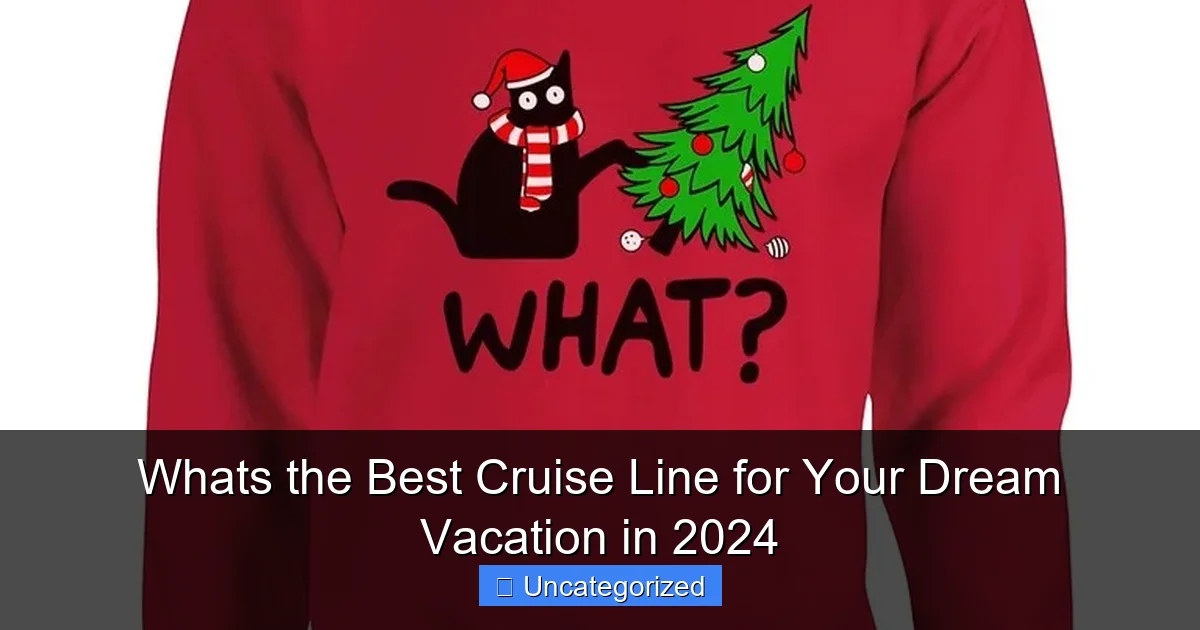 Whats the Best Cruise Line for Your Dream Vacation in 2024