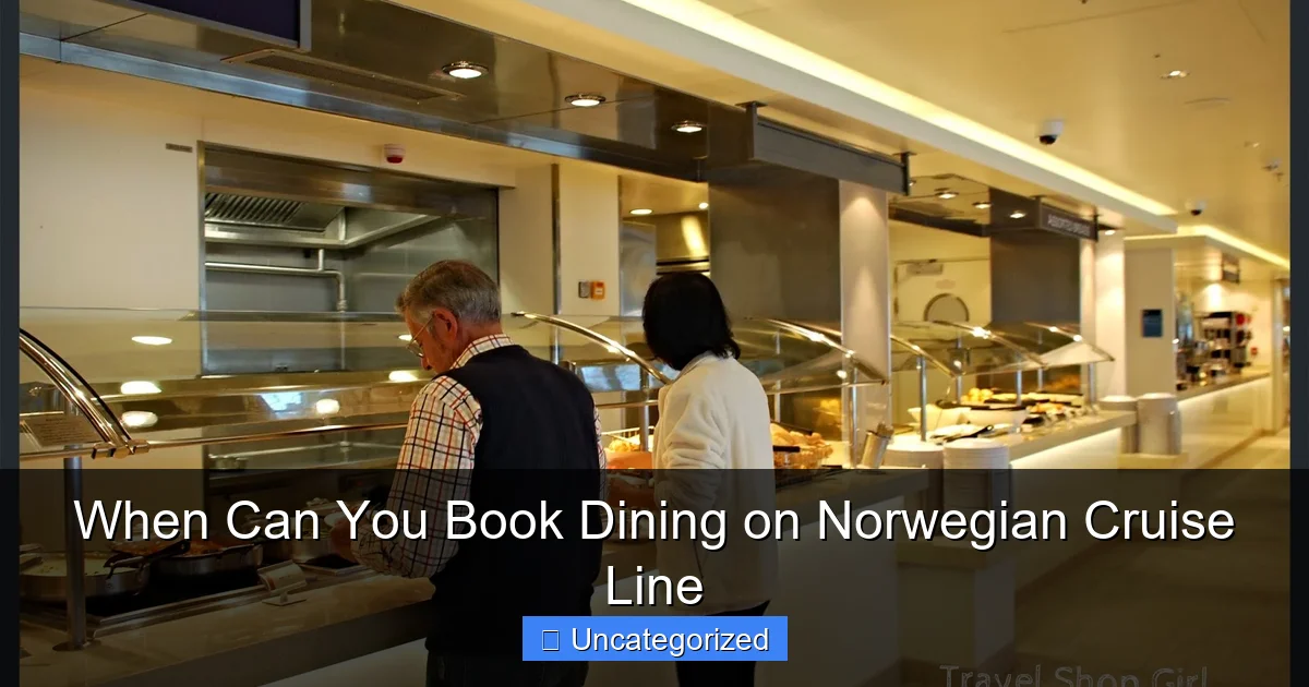 When Can You Book Dining on Norwegian Cruise Line