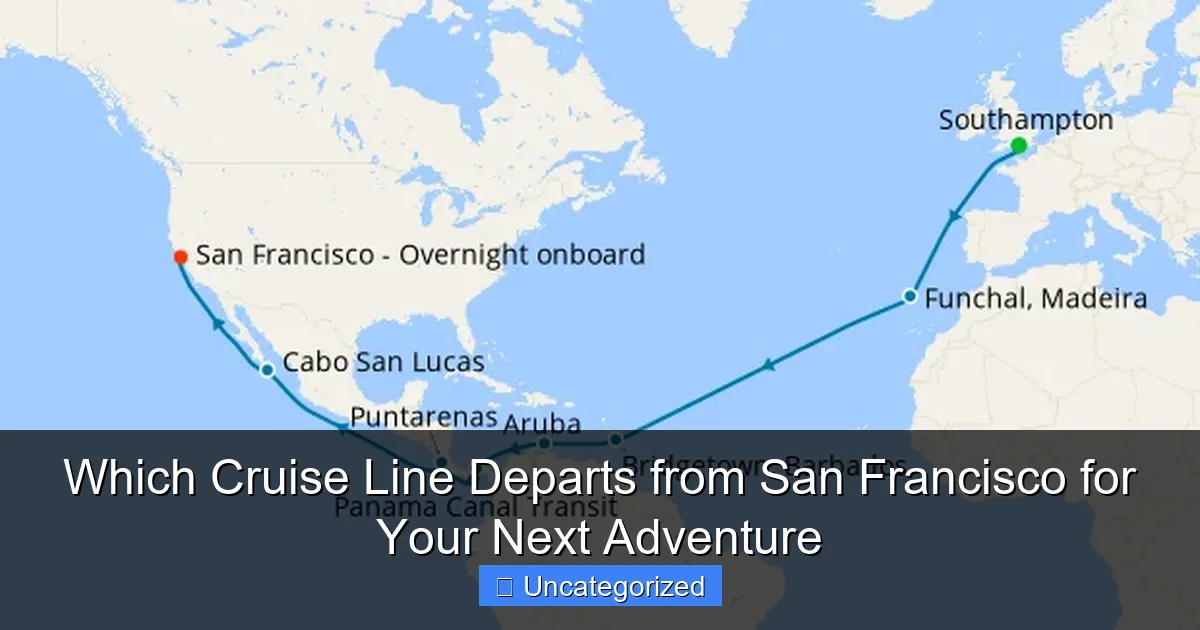 Which Cruise Line Departs from San Francisco for Your Next Adventure
