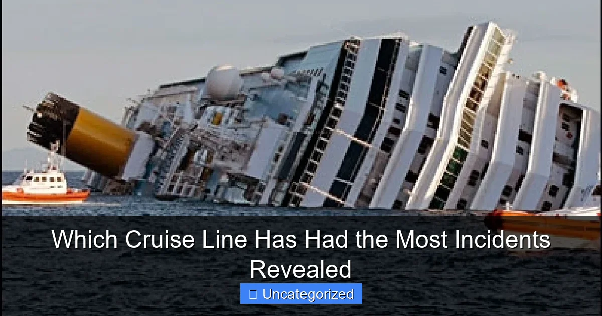 Which Cruise Line Has Had the Most Incidents Revealed
