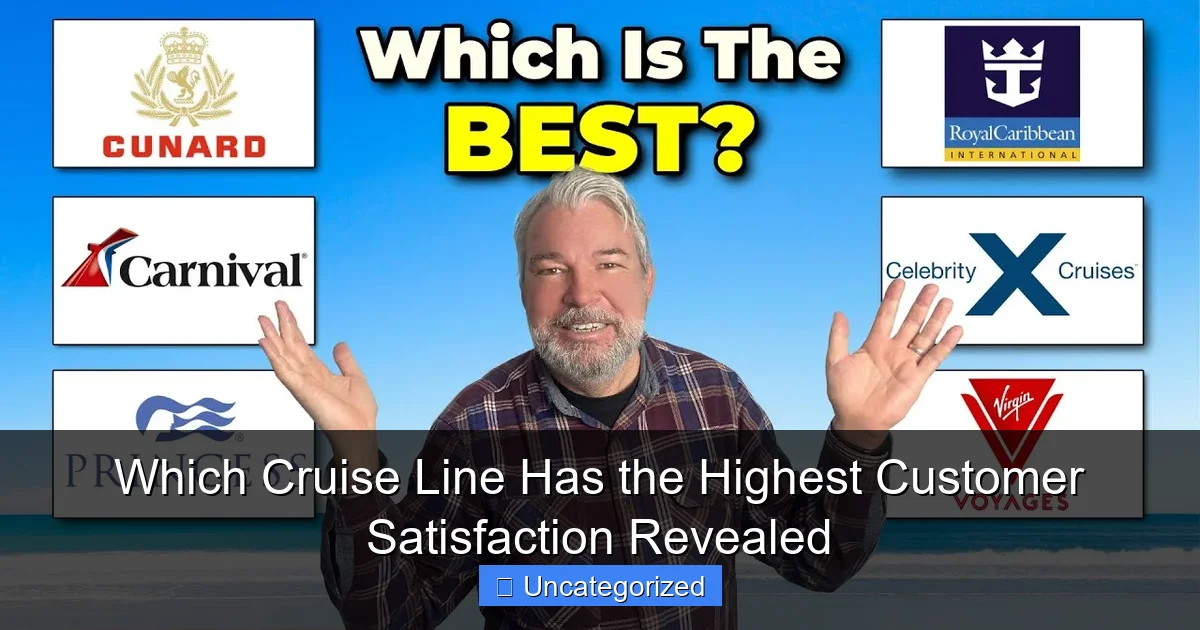 Which Cruise Line Has the Highest Customer Satisfaction Revealed