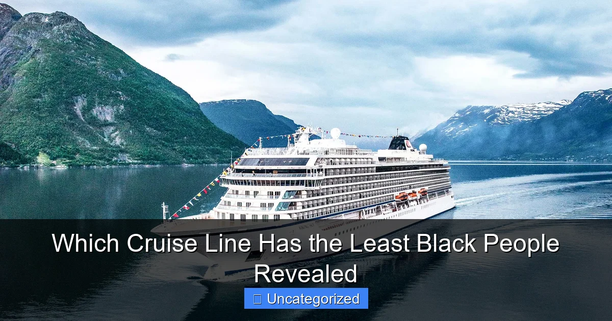 Which Cruise Line Has the Least Black People Revealed