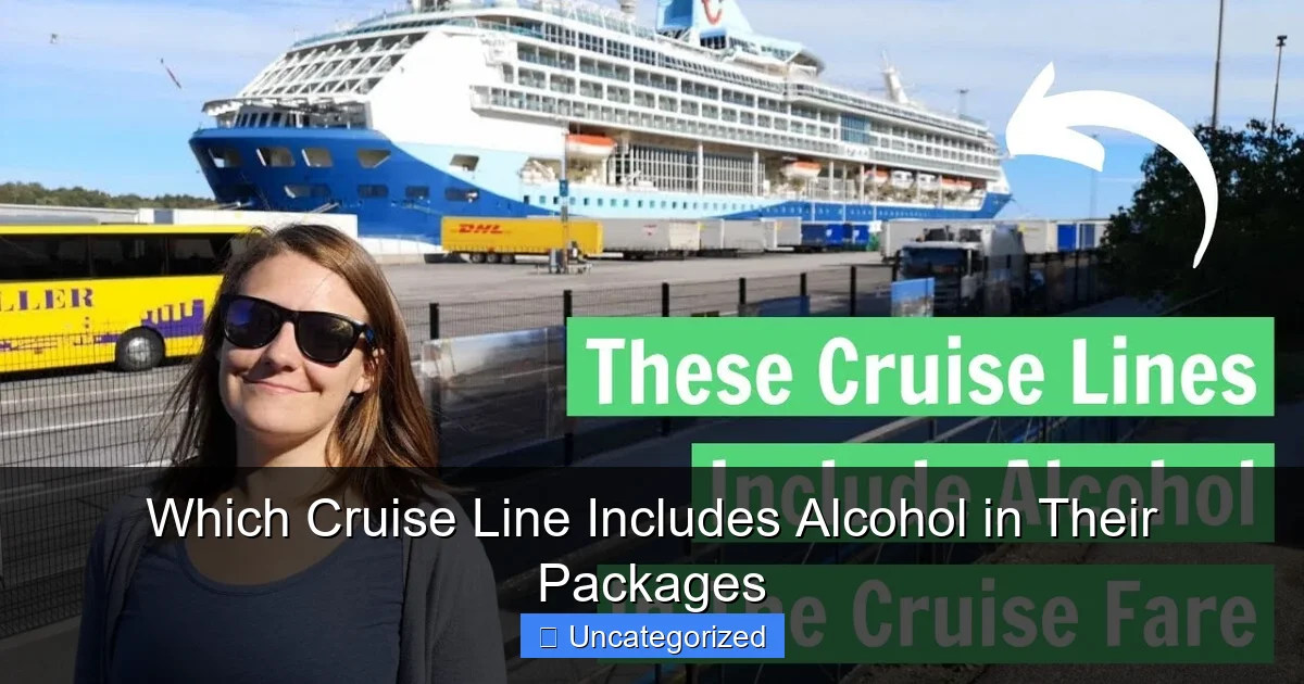 Which Cruise Line Includes Alcohol in Their Packages