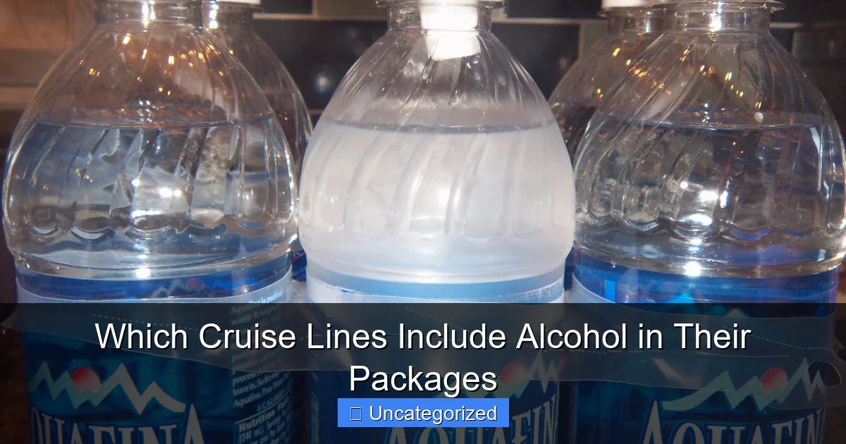 Which Cruise Lines Include Alcohol in Their Packages