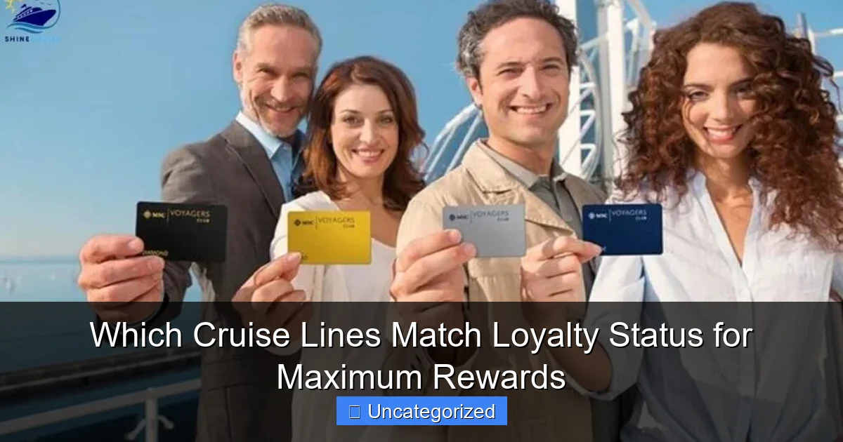 Which Cruise Lines Match Loyalty Status for Maximum Rewards