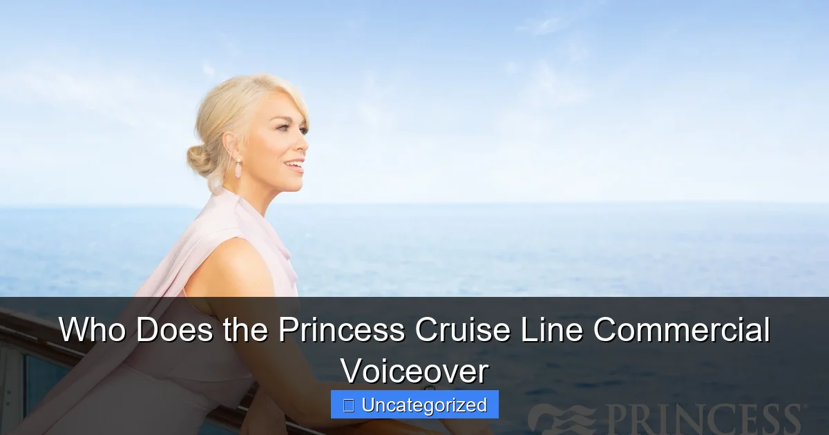 Who Does the Princess Cruise Line Commercial Voiceover