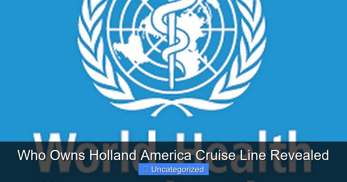 Who Owns Holland America Cruise Line Revealed