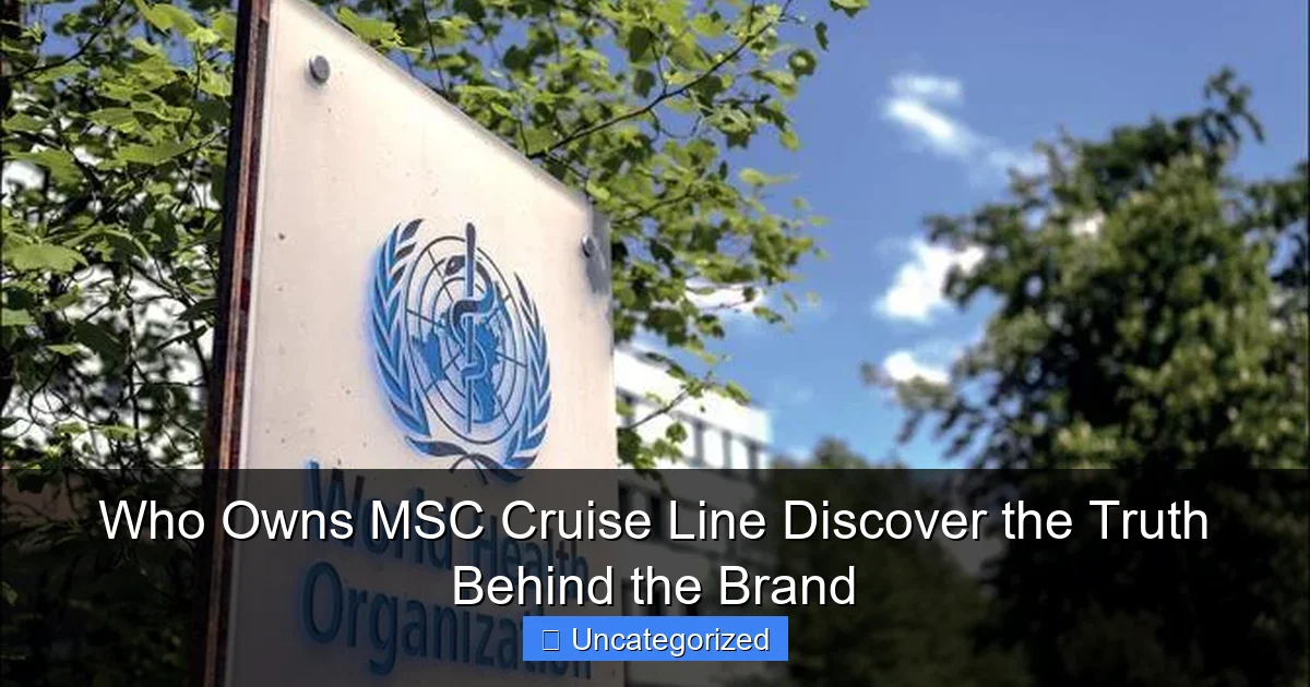 Who Owns MSC Cruise Line Discover the Truth Behind the Brand