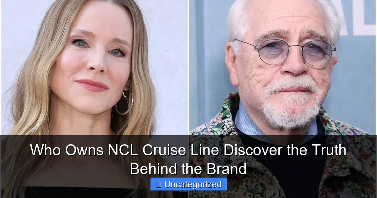 Who Owns NCL Cruise Line Discover the Truth Behind the Brand