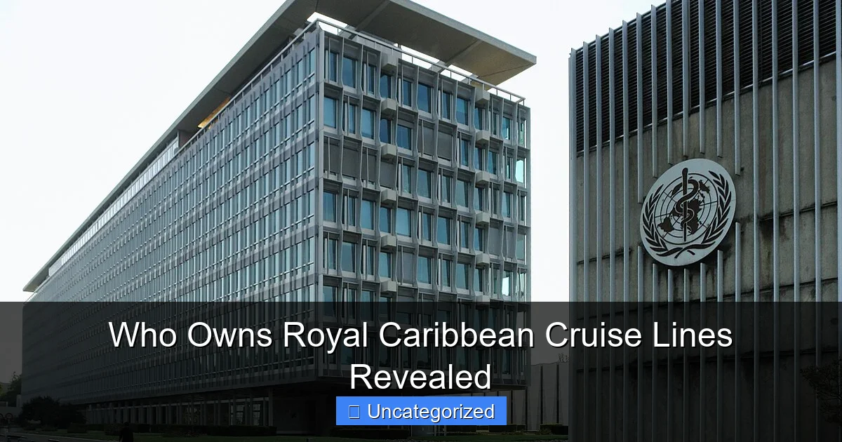 Who Owns Royal Caribbean Cruise Lines Revealed