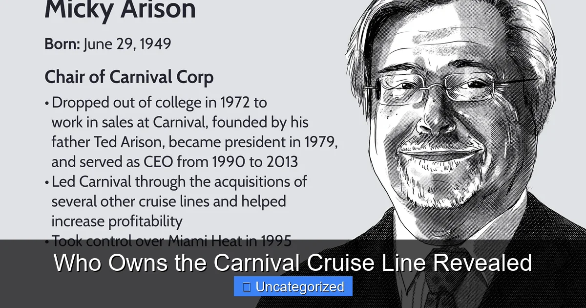 Who Owns the Carnival Cruise Line Revealed