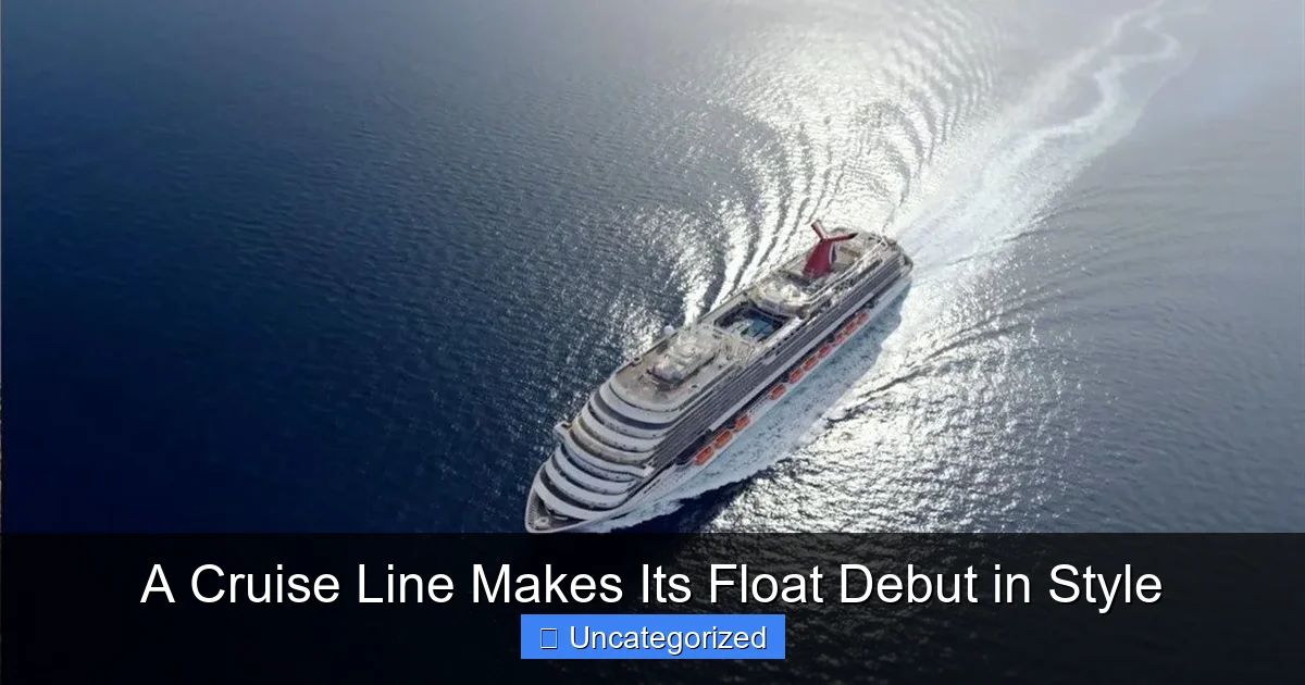 A Cruise Line Makes Its Float Debut in Style