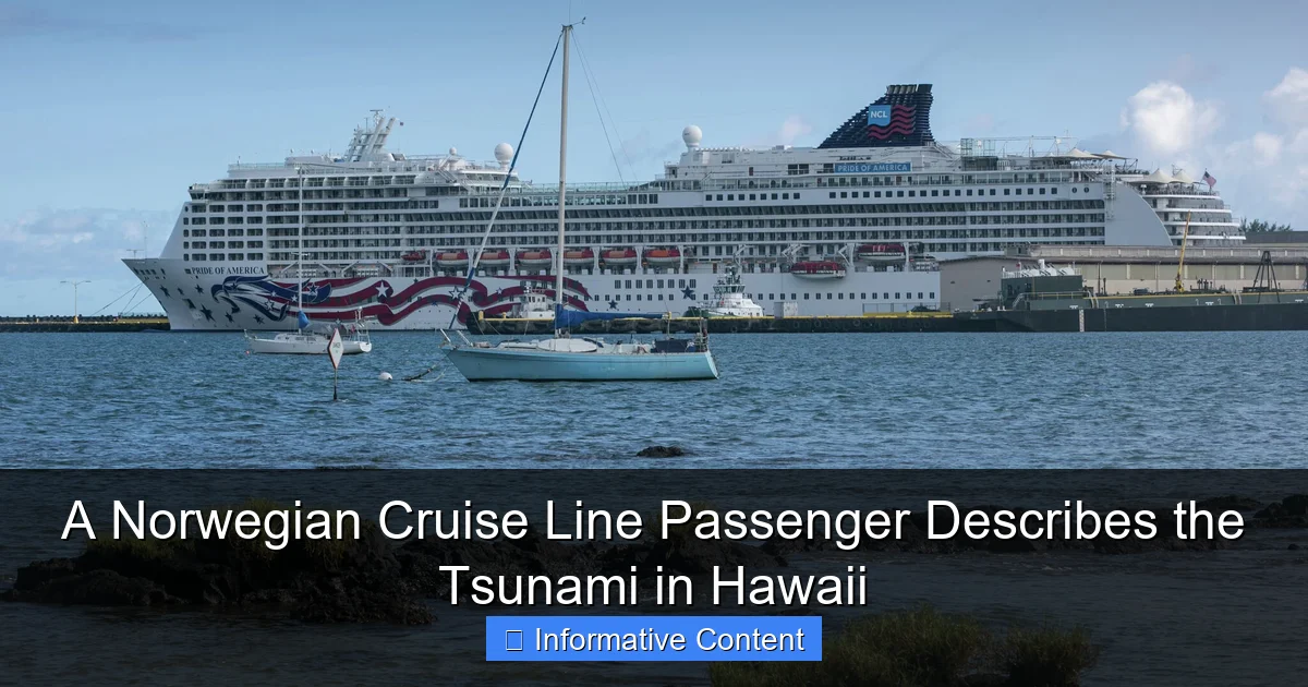A Norwegian Cruise Line Passenger Describes the Tsunami in Hawaii