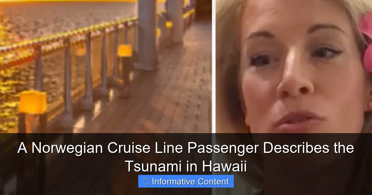 A Norwegian Cruise Line Passenger Describes the Tsunami in Hawaii