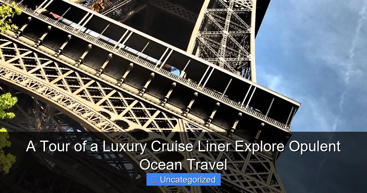 A Tour of a Luxury Cruise Liner Explore Opulent Ocean Travel