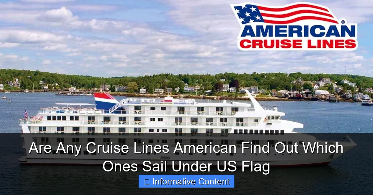 Are Any Cruise Lines American Find Out Which Ones Sail Under US Flag