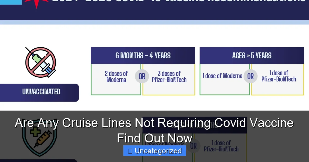 Are Any Cruise Lines Not Requiring Covid Vaccine Find Out Now