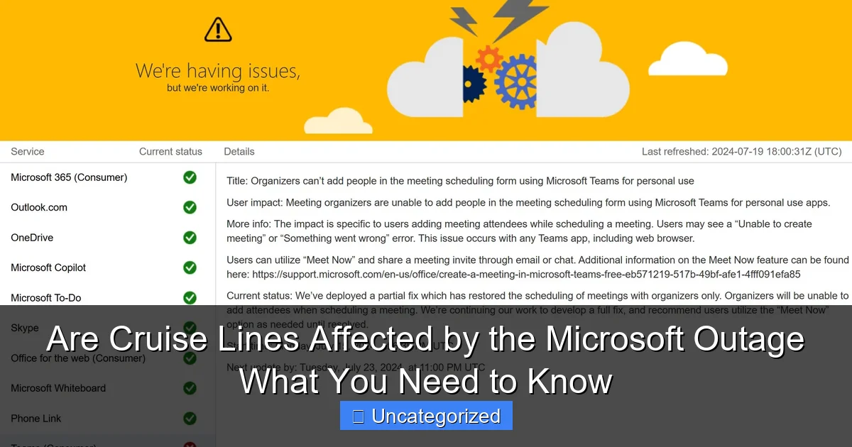 Are Cruise Lines Affected by the Microsoft Outage What You Need to Know