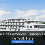 Are Cruise Lines American Companies Find Out the Truth Here