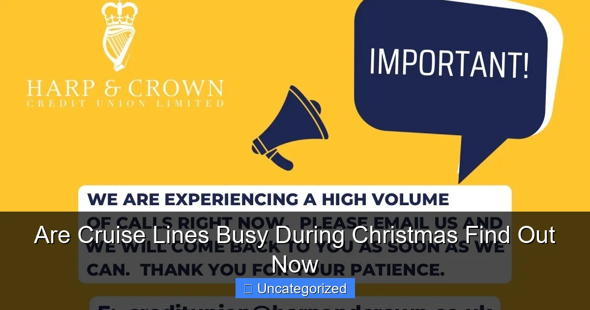 Are Cruise Lines Busy During Christmas Find Out Now