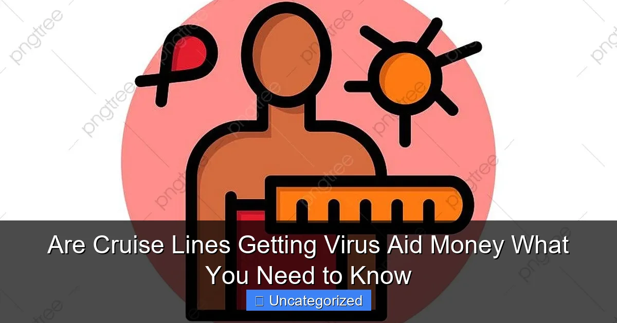 Are Cruise Lines Getting Virus Aid Money What You Need to Know