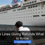 Are Cruise Lines Giving Refunds What You Need to Know