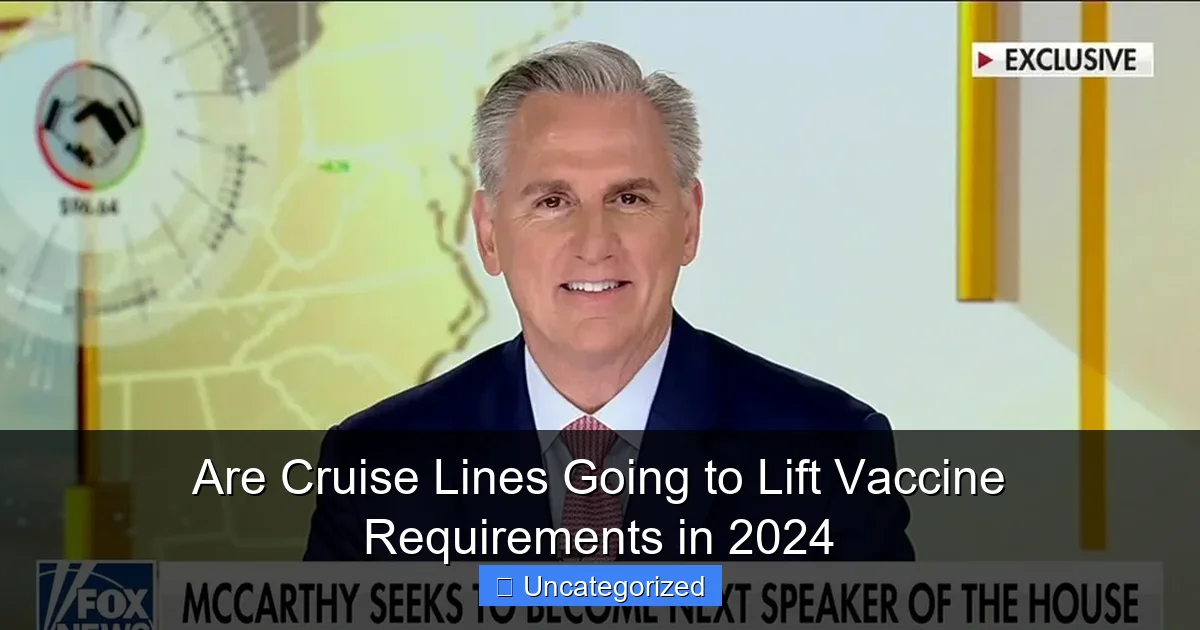 Are Cruise Lines Going to Lift Vaccine Requirements in 2024