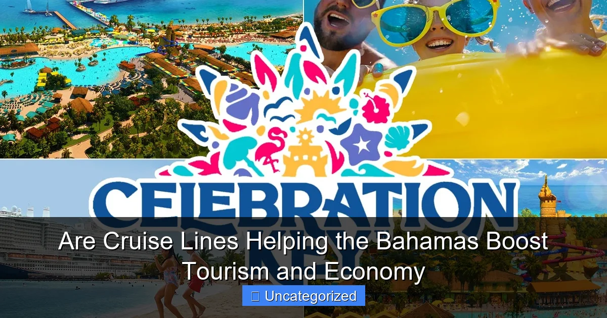 Are Cruise Lines Helping the Bahamas Boost Tourism and Economy